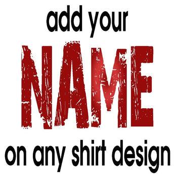 ADD MY NAME TO MY SHIRT - K-ozSportz